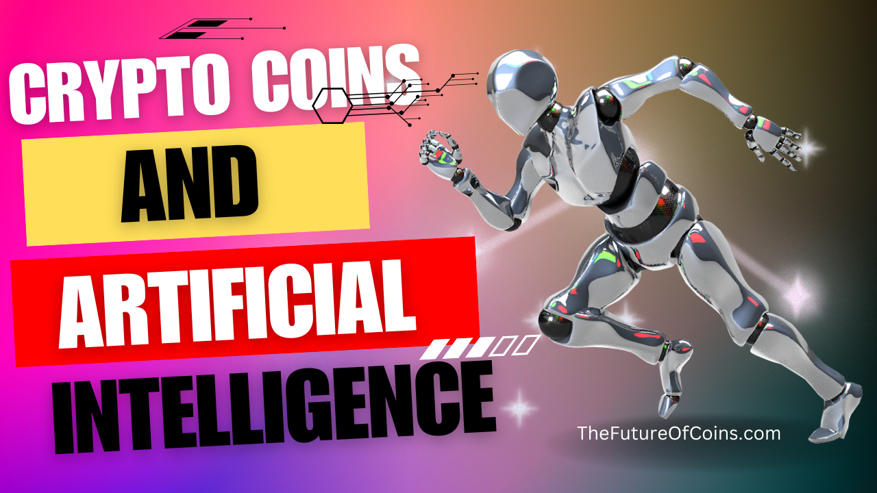 Crypto Coins and Artificial Intelligence